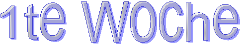 1te Woche 